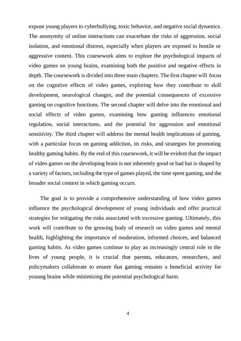 THE PSYCHOLOGICAL IMPACTS OF VIDEO GAMES ON YOUNG BRAINS 4