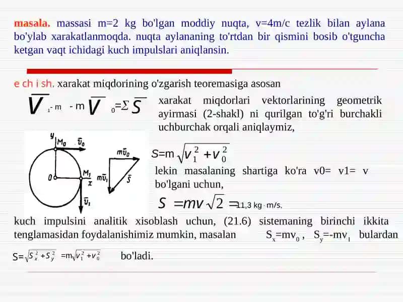 Moddiy nuqtalar dinamikasining umumiy teoremalari 4