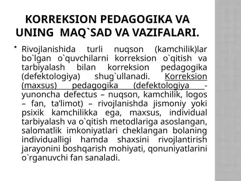 Korreksion pedagogika va uningmaq`sad va vazifalari 4
