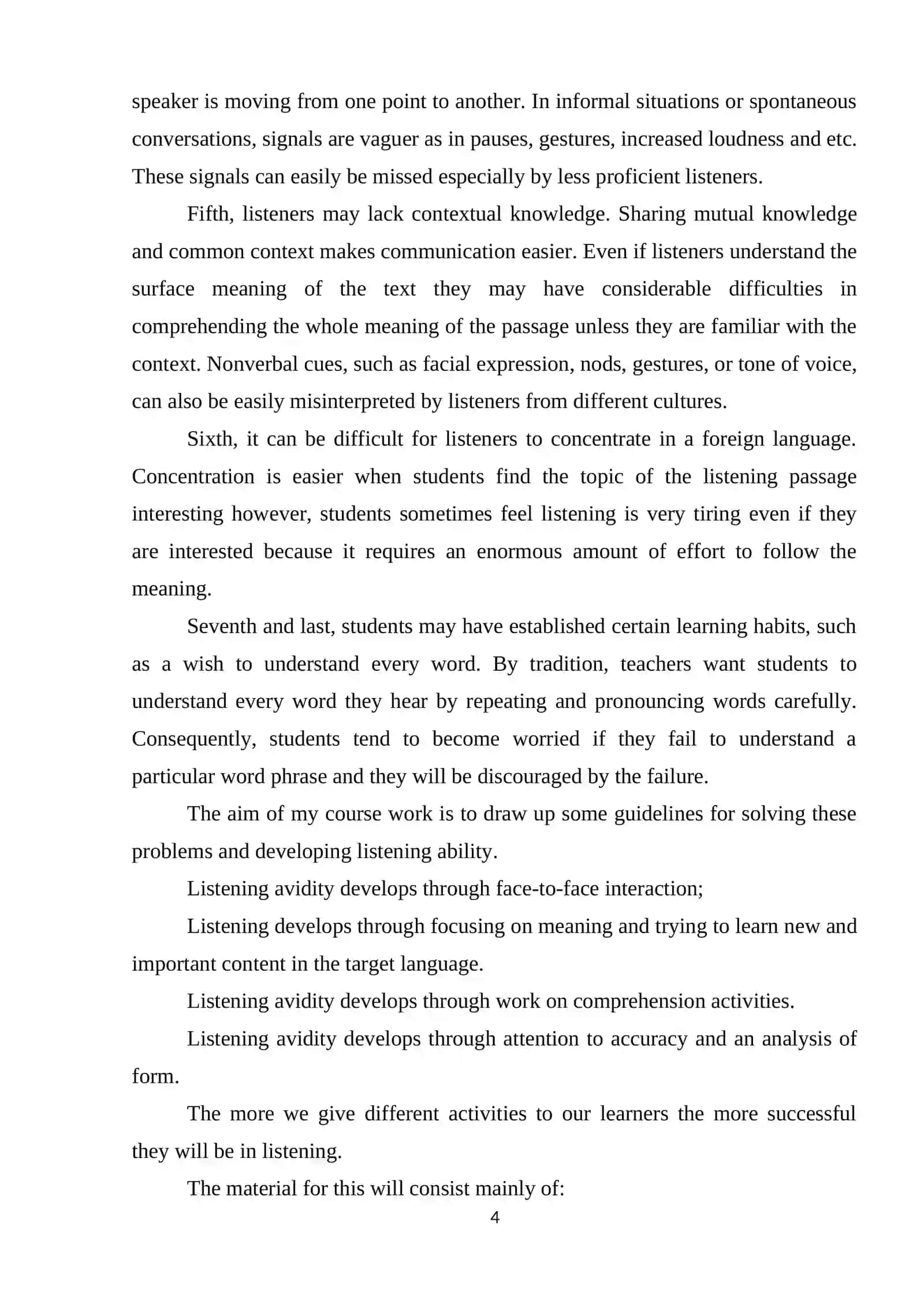CREATING PRE-, WHILE-, POST-LISTENING ACTIVITIES. INTEGRATING PHONOLOGY IN LANGUAGE SKILLS CLASSES 4