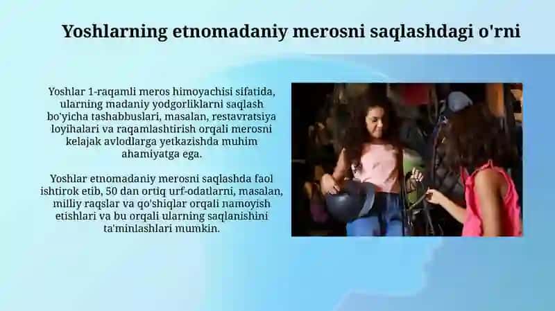 Etnoma'daniyatda yoshlarning oʻrni va roli 4