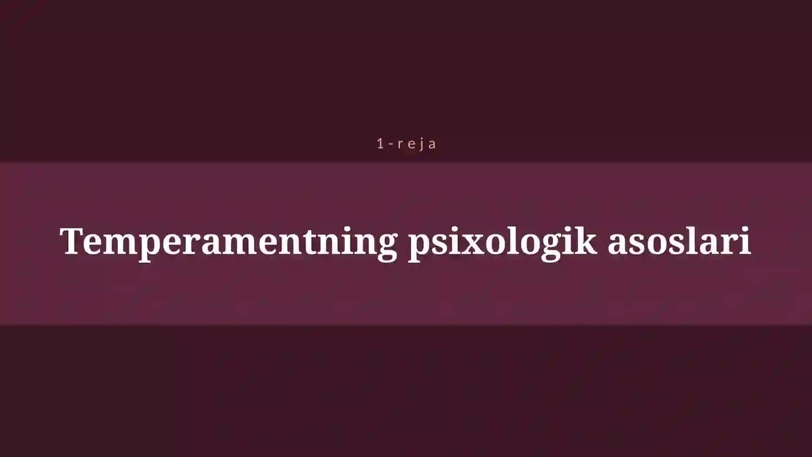 TEMPERAMENT VA FAOLIYAT USLUBI 4