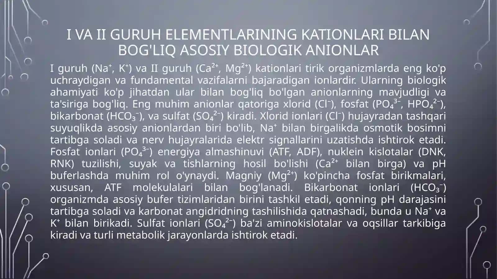 Kimyoviy elementlar: II, III guruh anionlari 4