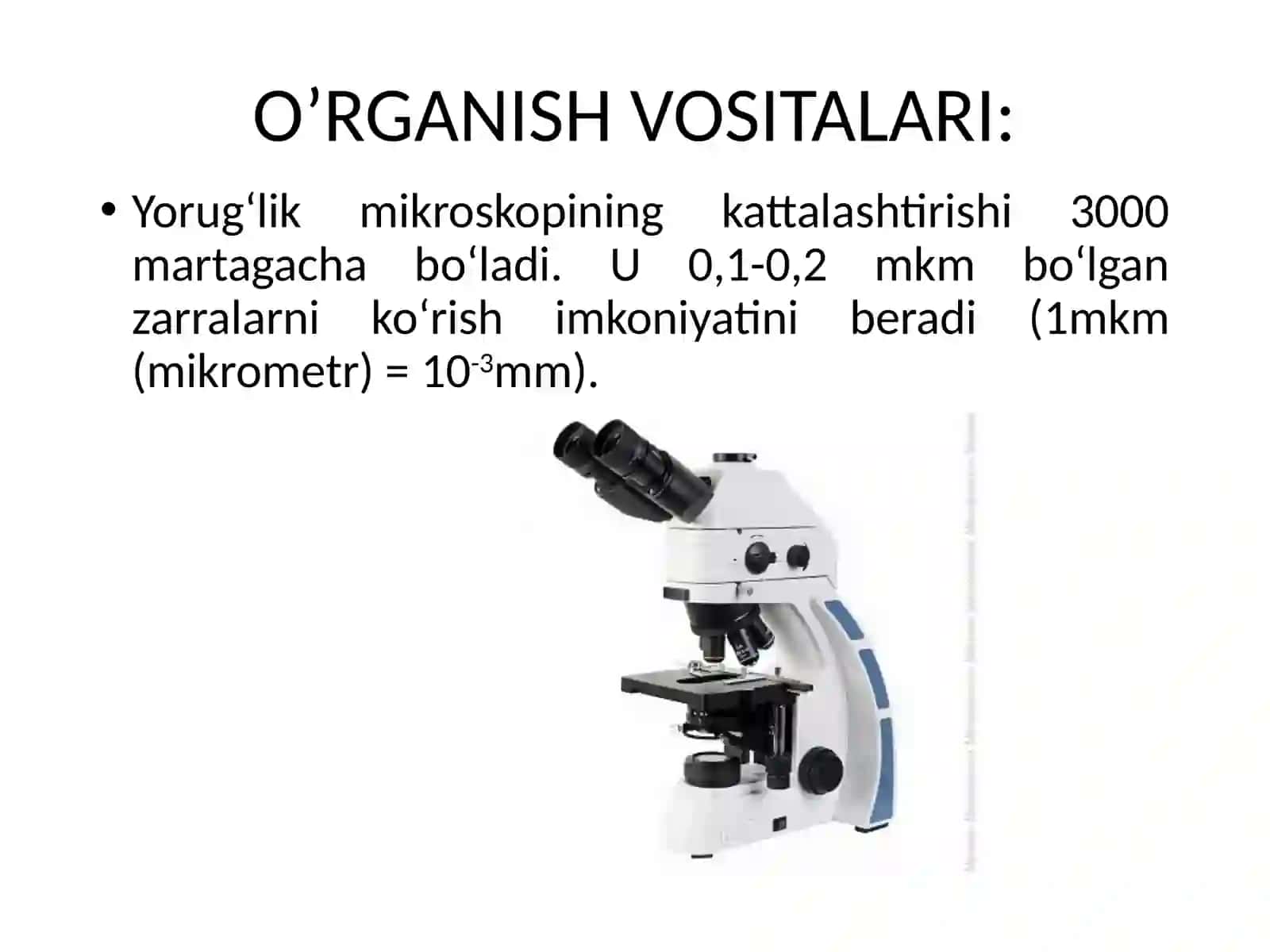 MIKROBIOLOGIYA FANI,UNING O‘RGANISH OBYEKTLARIVA RIVOJLANISH TARIXI 4