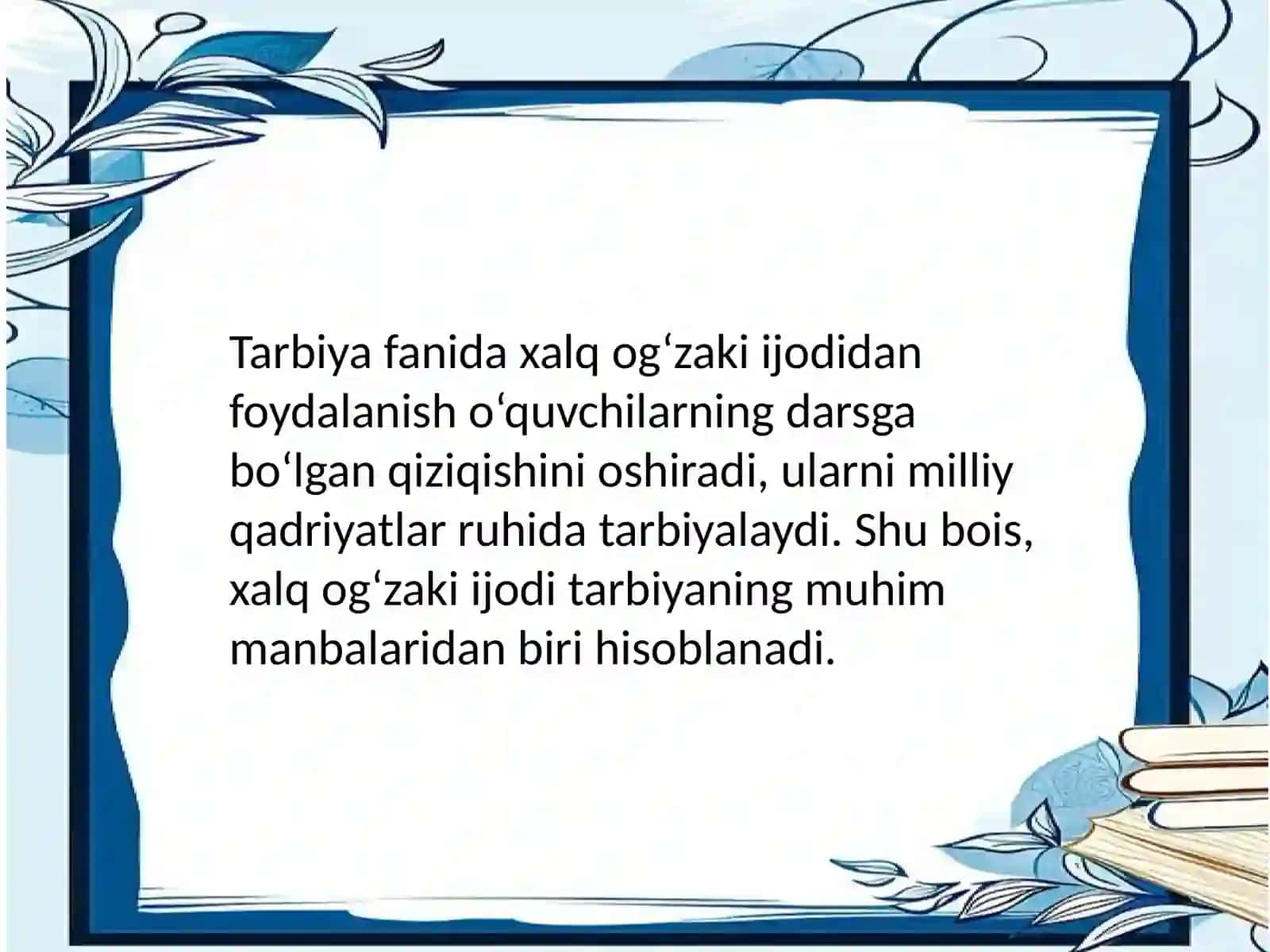 Tarbiya fanini o’qitishda xalq og’zaki ijodi namunalari 4