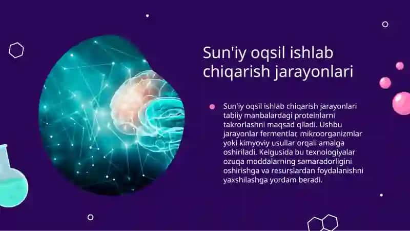 Sun'iy oqsil ozuqa moddalarning ishlab chiqarilishi va kelgusida kelgusidagi imkoniyatlar 4