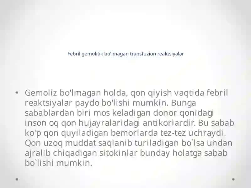 Febril gemolitik bo'lmagan transfuzion reaktsiyalar 4