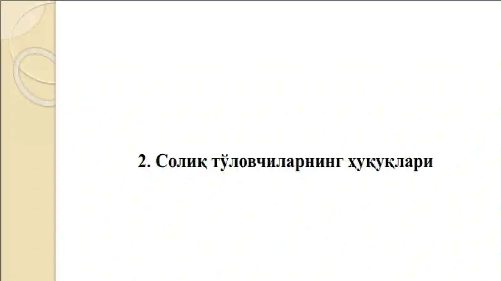Soliq to’lovchilarning asosiy huquqi va majburiyatlari 4