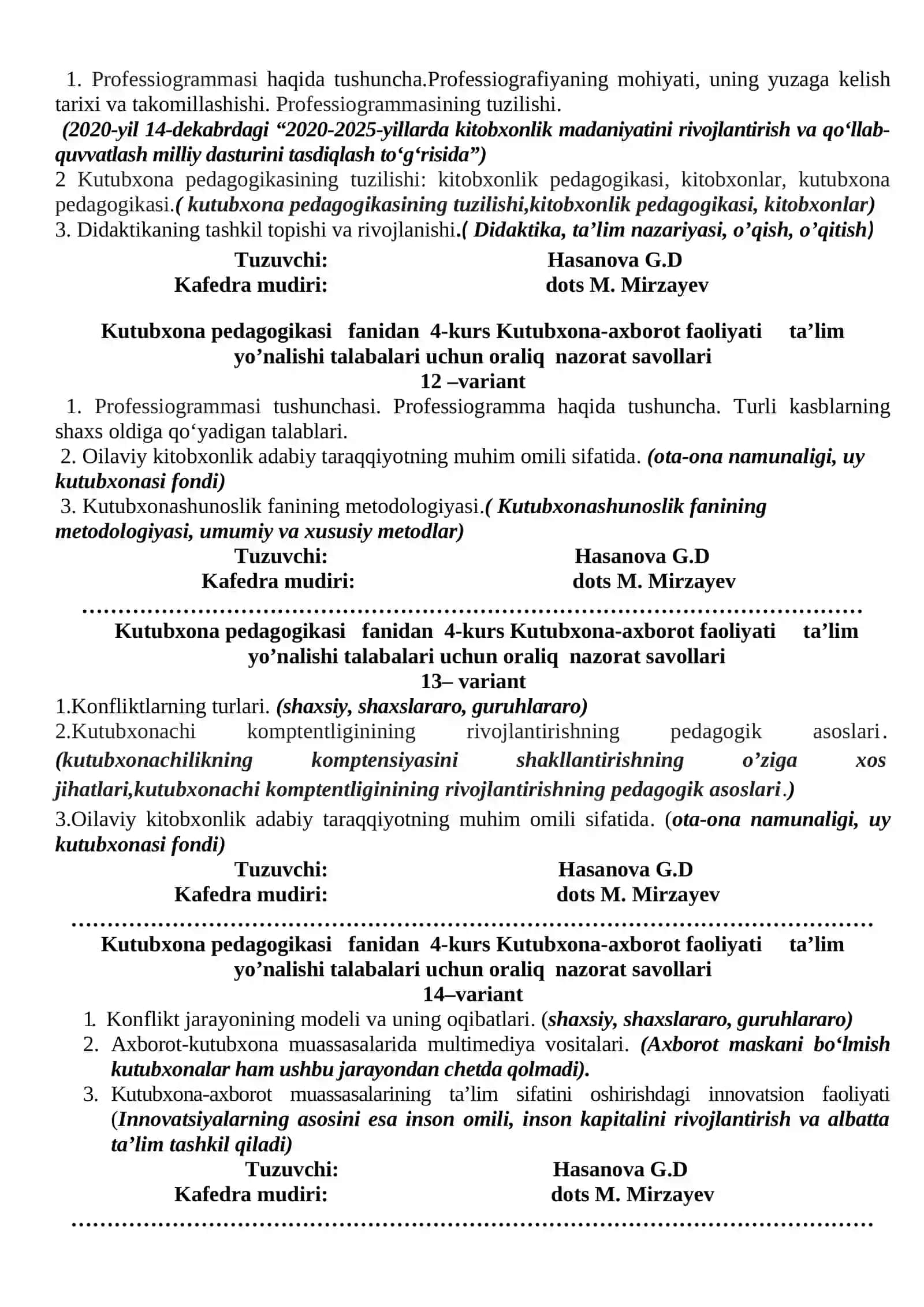 Kutubxona pedagogikasi fanidan 4-kurs Kutubxona-axborot faoliyati ta’lim yo’nalishi talabalari uchun oraliq nazorat savollari 4