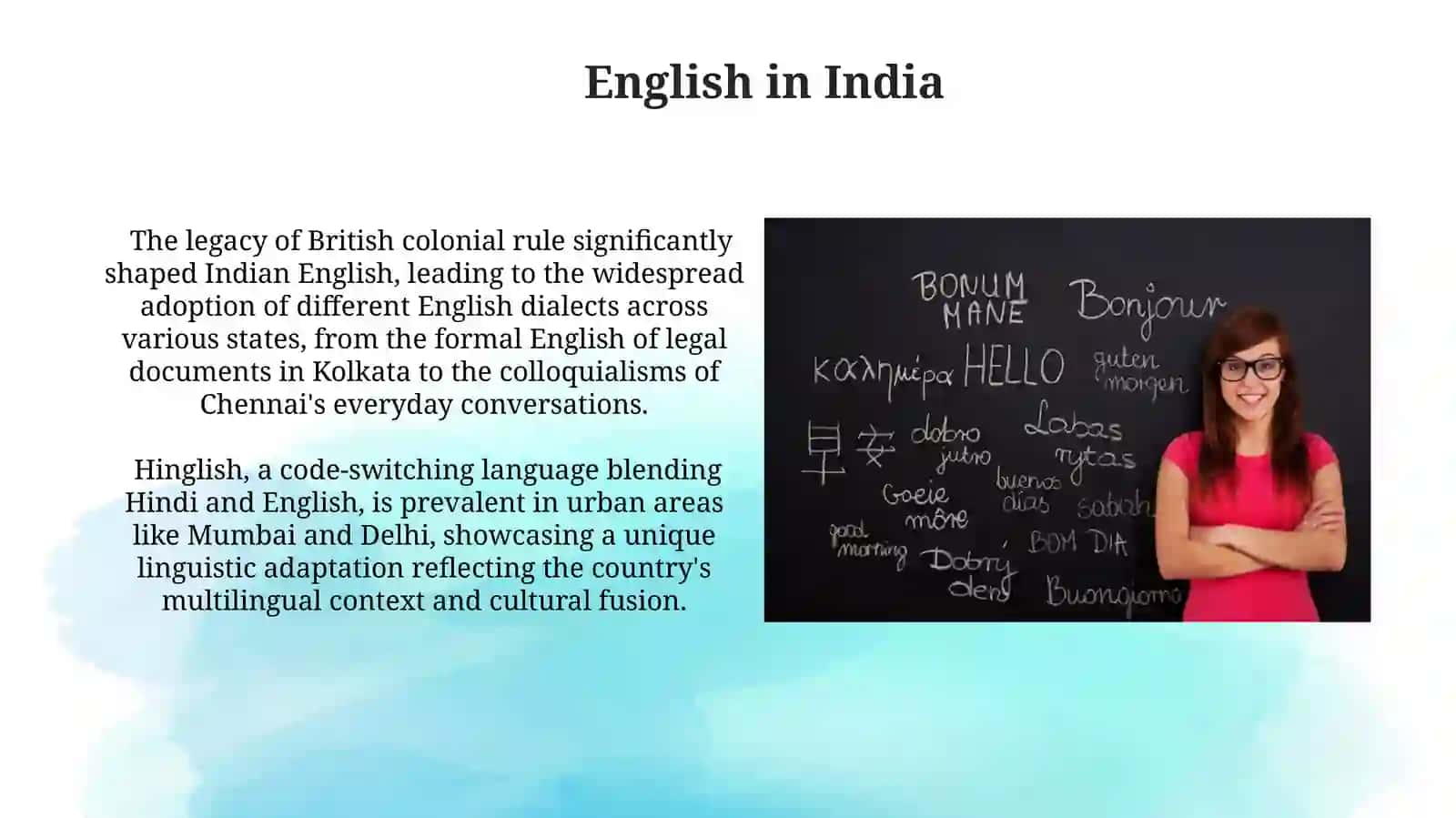 Compare how English is used in different parts of the world 4