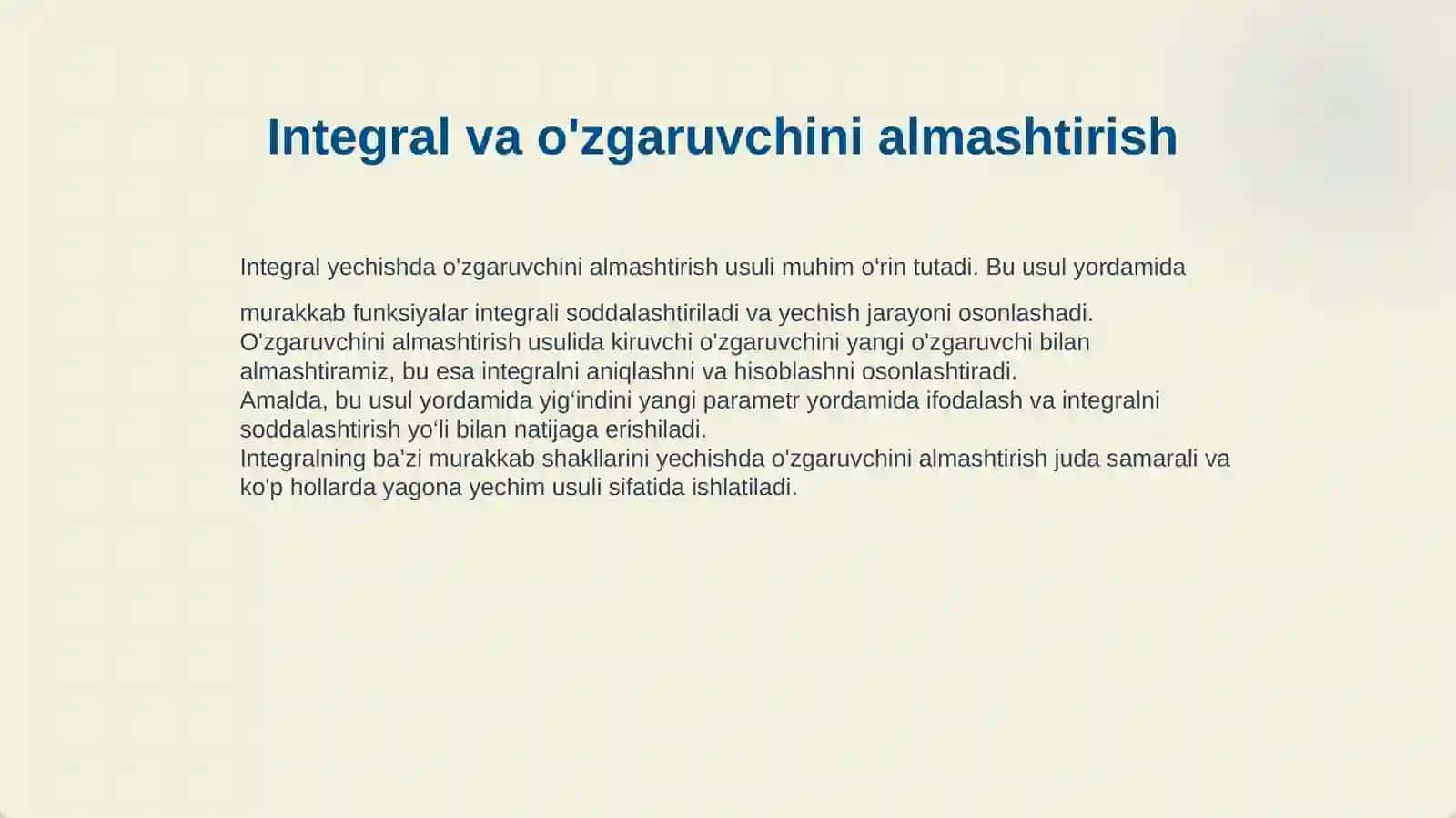 ANIQMAS INTEGRALDA O‘ZGARUVCHINI ALMASHTIRISH. BO‘LAKLAB INTEGRALLASH FORMULASI 4