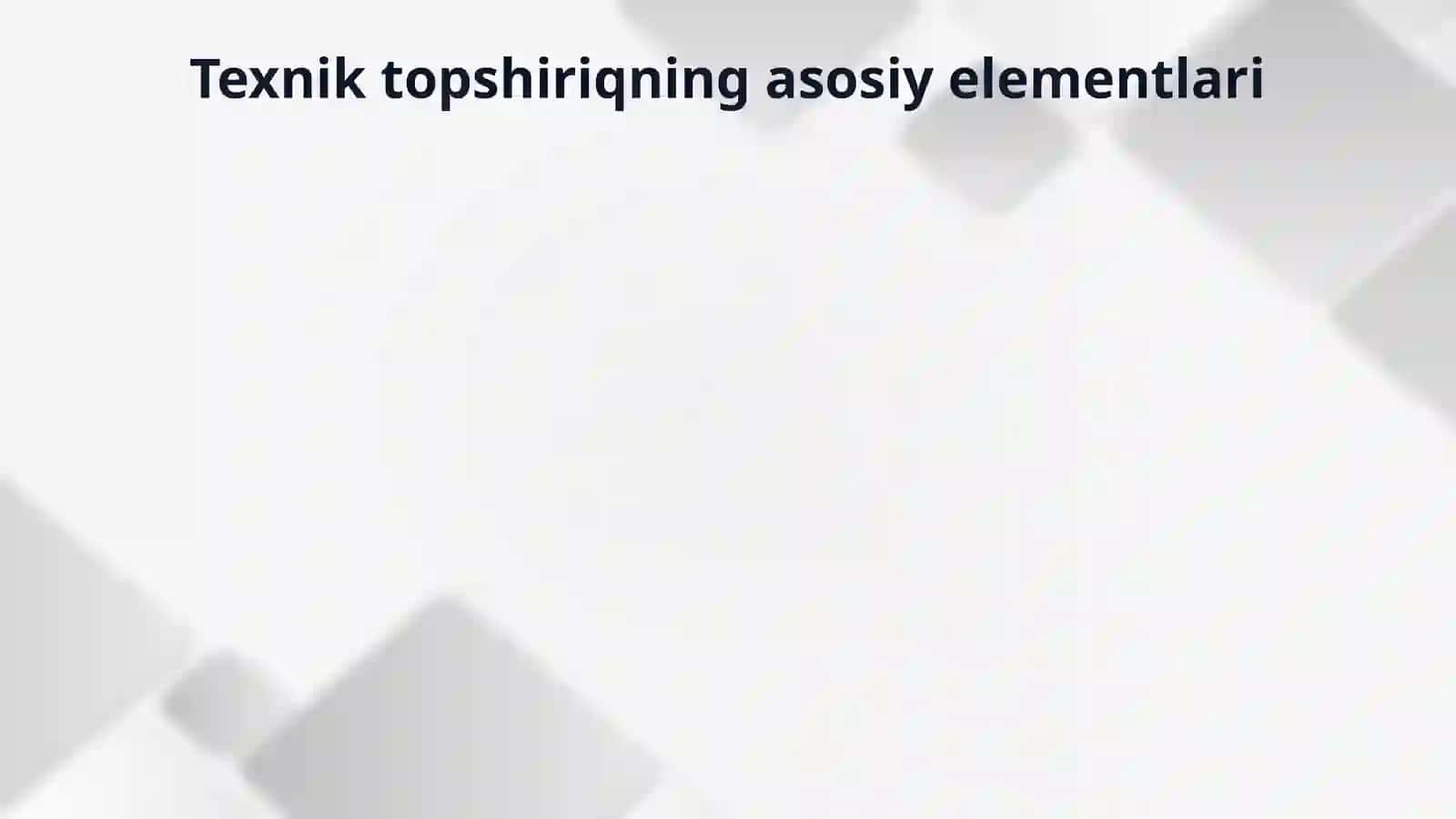 Loyihani texnik topshirig‘ini tayyorlash. 4