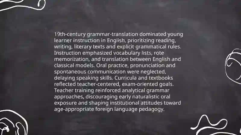 The history of teaching learning English a foreign language at the early ages 4