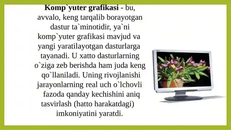 Kompyuter grafikasi tushunchasi.	KG da rang  modellari va tasvirlash usullari 4
