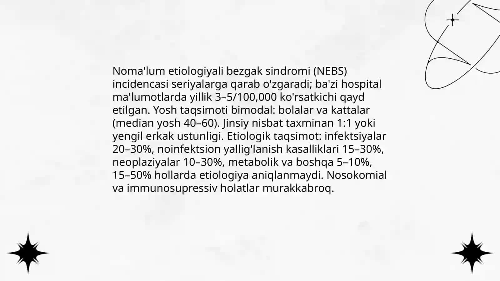 Noma'lum etiologiyali bezgak sindromi 4