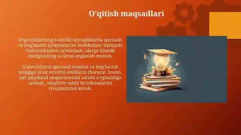 6-sinflarga, "Qaynatish va bug'lanish" mavzusini o'qitish metodikasi 4