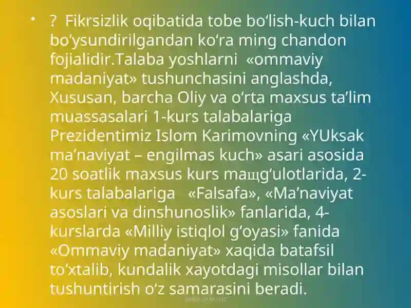 Ommaviy madaniyat»va yoshlar ahloqi qarashlari 4