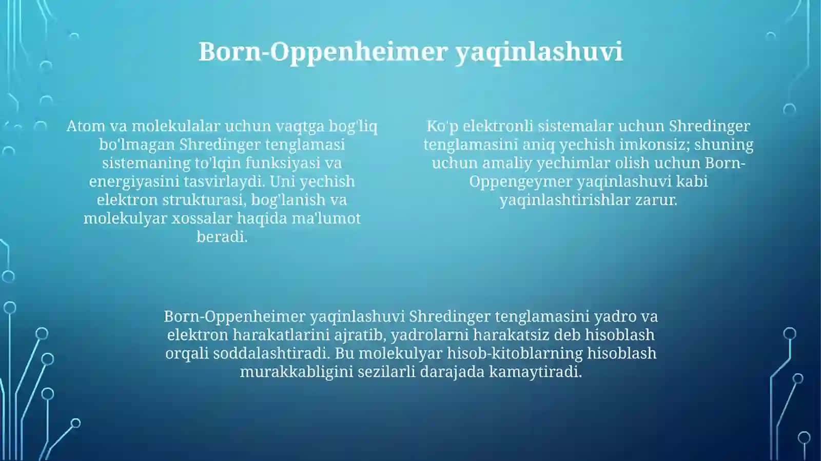 Atomlar va molekulalar uchun Shredinger tenglamasi 4