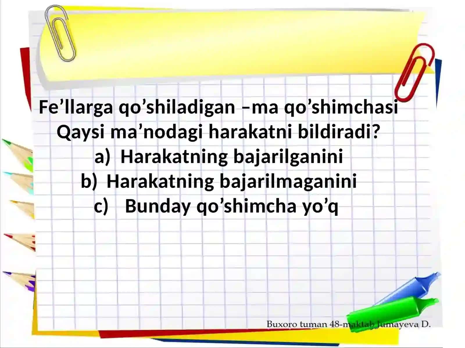 Bo’lishli va bo’lishsiz fellar 4