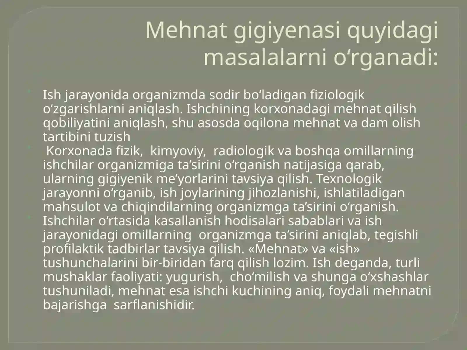 MEHNAT GIGIENASINING UMUMIY ASOSLARI 4