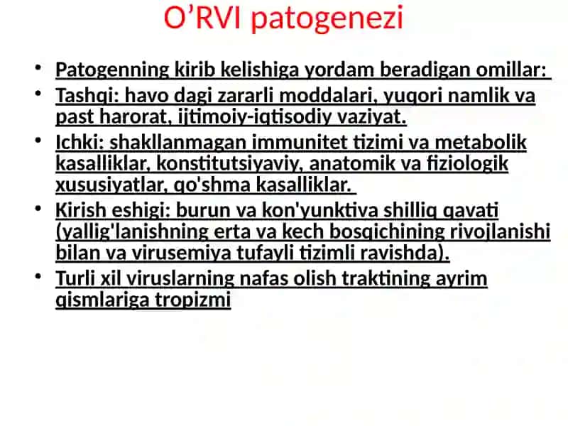 O'tkir respirator virusli infeksiyalar(O’RVI) 4