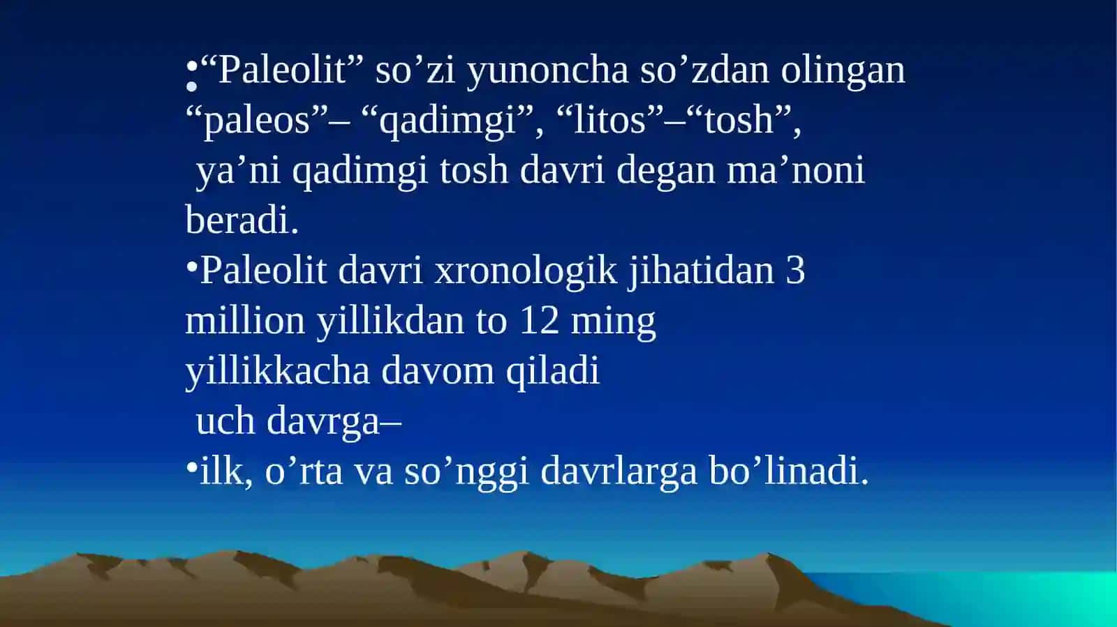 Paleolit davri va uning o‘rganilishi 4