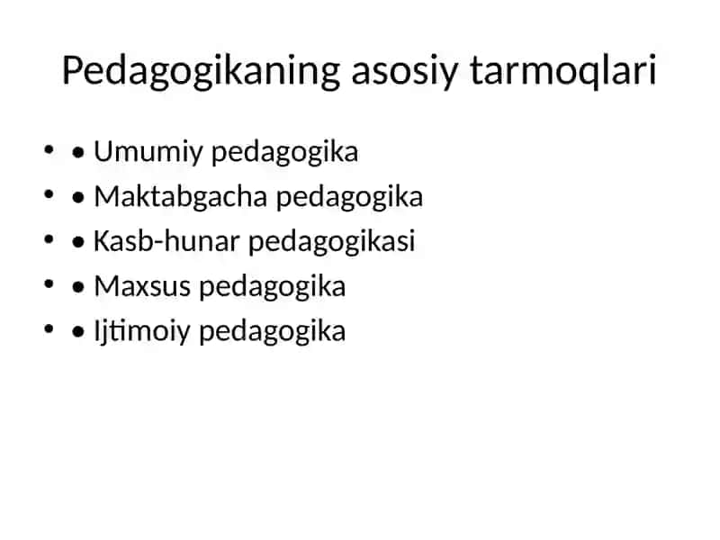 Pedagogika fan sifatida va uning ilmiy tadqiqot metodlari 4