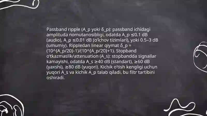 Filtrlarga qo‘yiladigan asosiy talablar 4