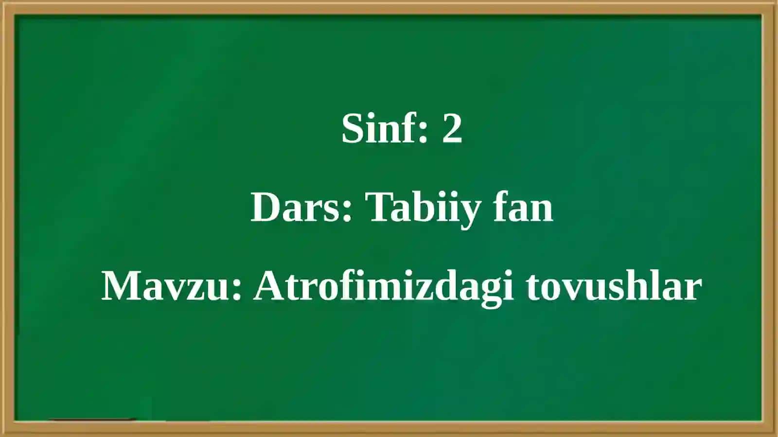 Atrofimizdagi tovushlar 4
