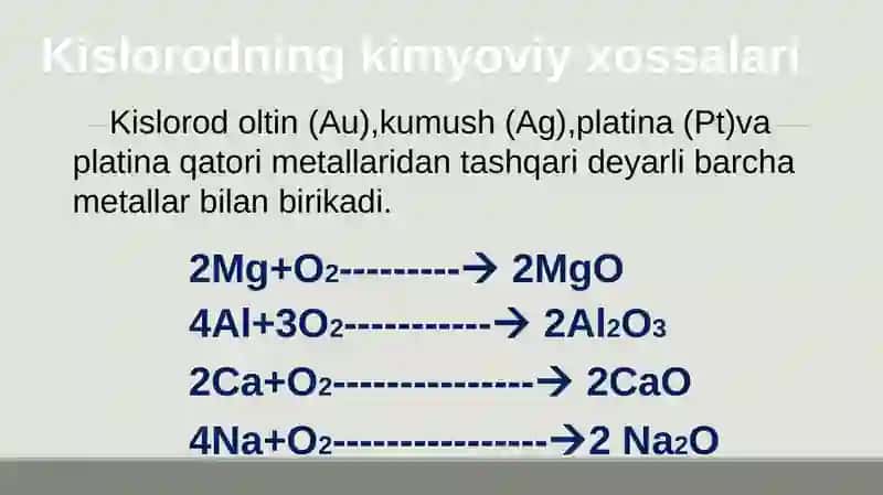 Kislorodning kimyoviy xossalari 4