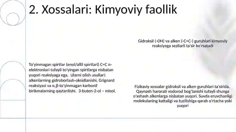 To'yinmagan spirtlar. Olinishi. Xossalari 4