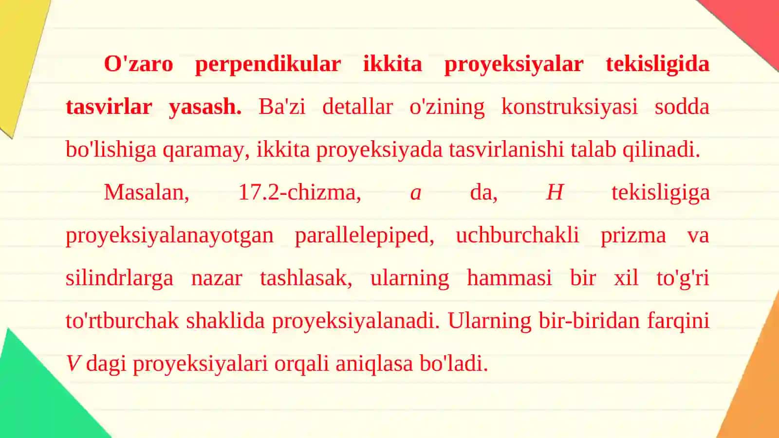 Modelni bitta, o'zaro perpendikular ikkita va uchta tekislikka proyeksiyalash 4