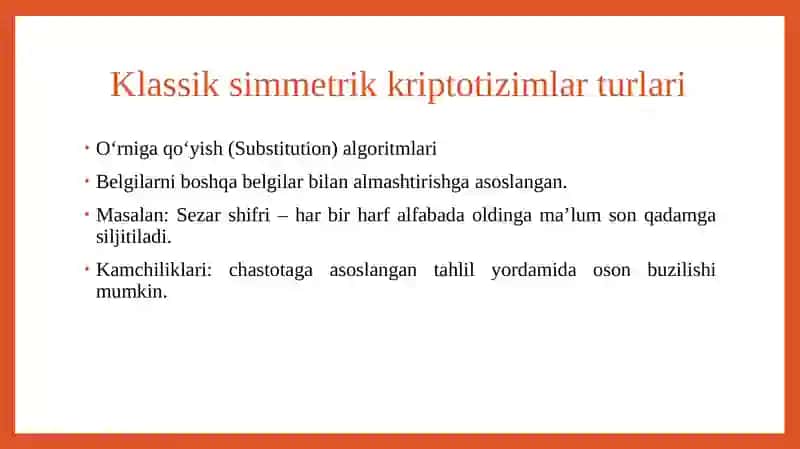 Klassik simmetrik kriptotizimlar va ularning tahlili. 4