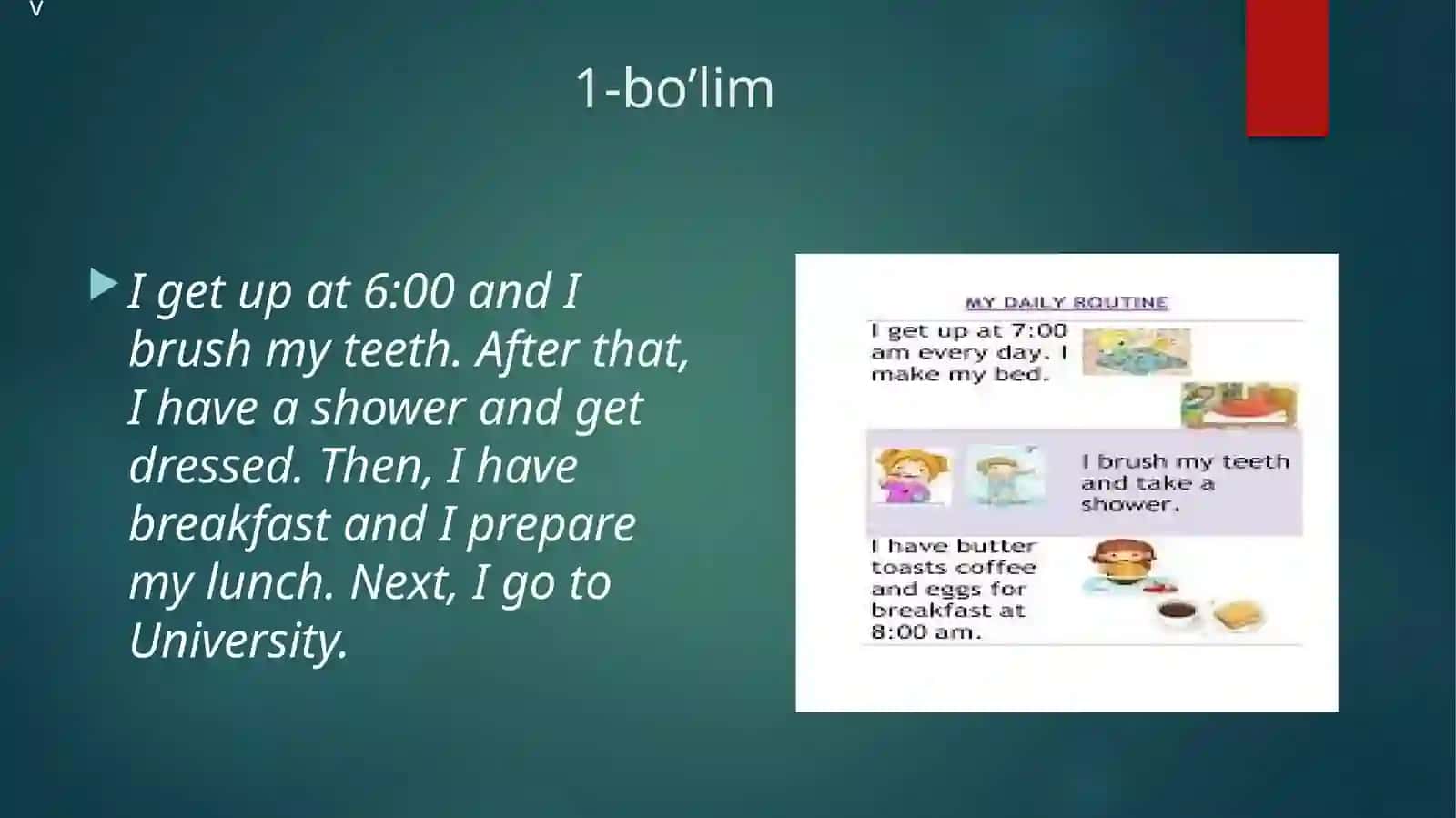Daily routines (kundaliktartiblar) 4