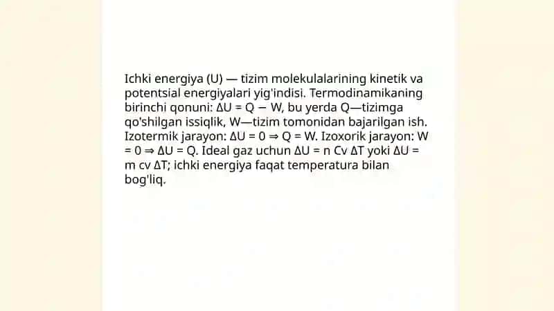 Issiqlik va ish; izotermik, izoxorik, izobarik jarayonlar 4