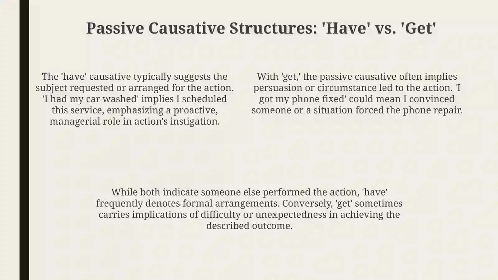 Passives causatives and get 4