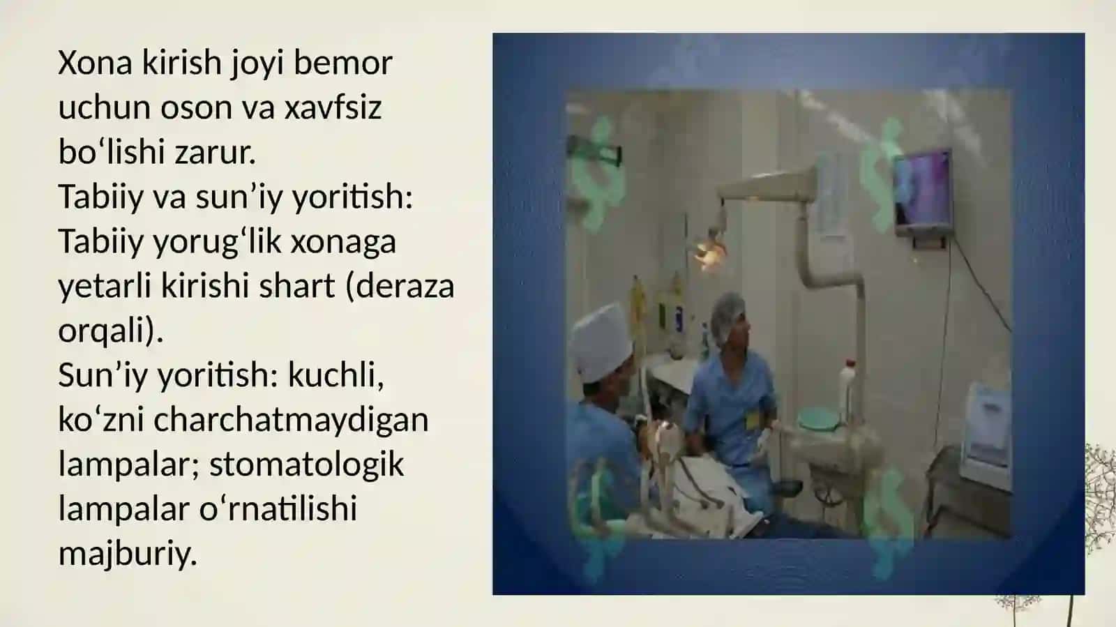 Stomatologiya xonasini tashkil etishtalablari 4