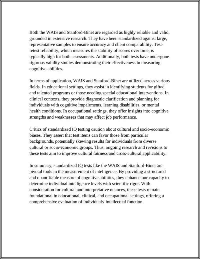 Standardized IQ tests (e.g., WAIS, Stanford-Binet) 4