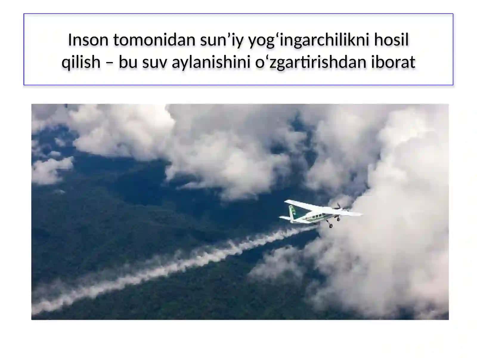 Sun’iyyomg‘ir hosil qilish 4