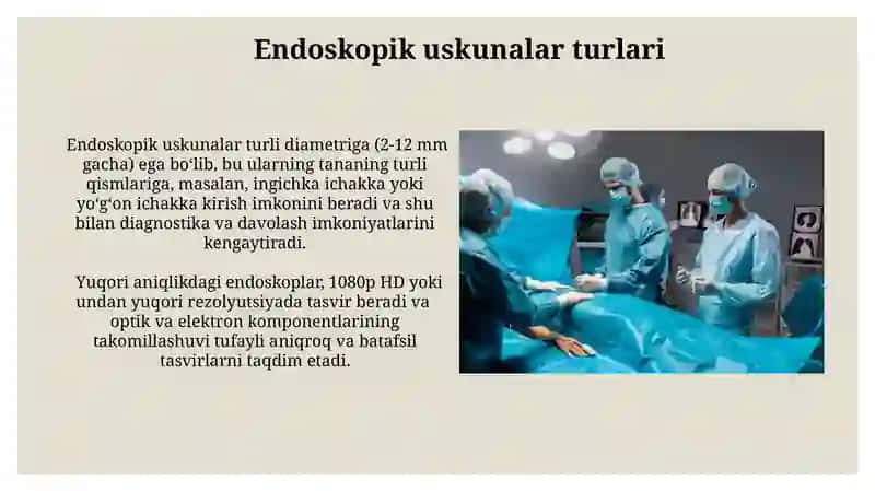 TIBBIYOTDA ENDOSKOPIK USULLARNINGQOʻLLANISHI 4