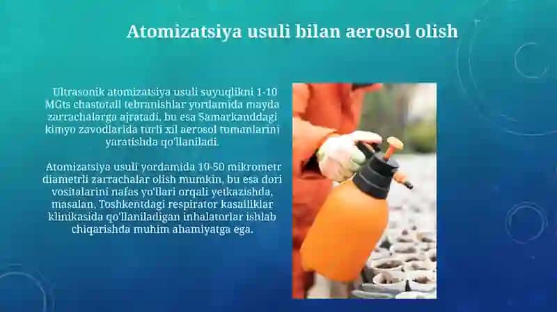Aerozollarning hosil boʻlishi vaolinishusullari 4