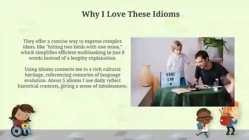 Idioms I use in everyday life 4