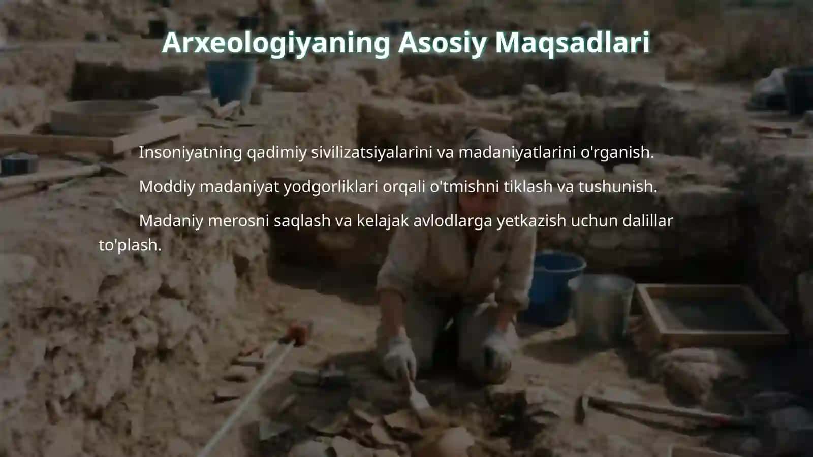 Arxiyalogiya faninig  Maqsadlari  va vazifalari 4
