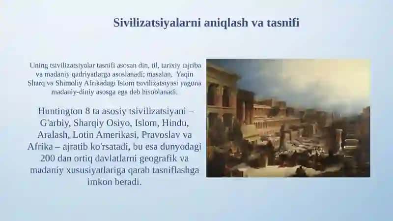 S xantingtonning Sivilizatsiya toʻqnashuvi asarini mohiyati 4
