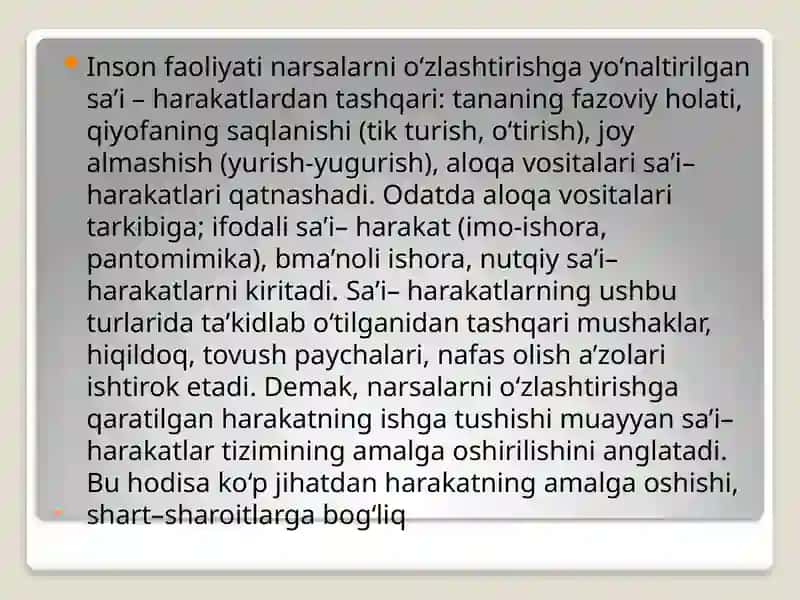 Faoliyatning o'zlashtirilishi va malakalarni egallash 4
