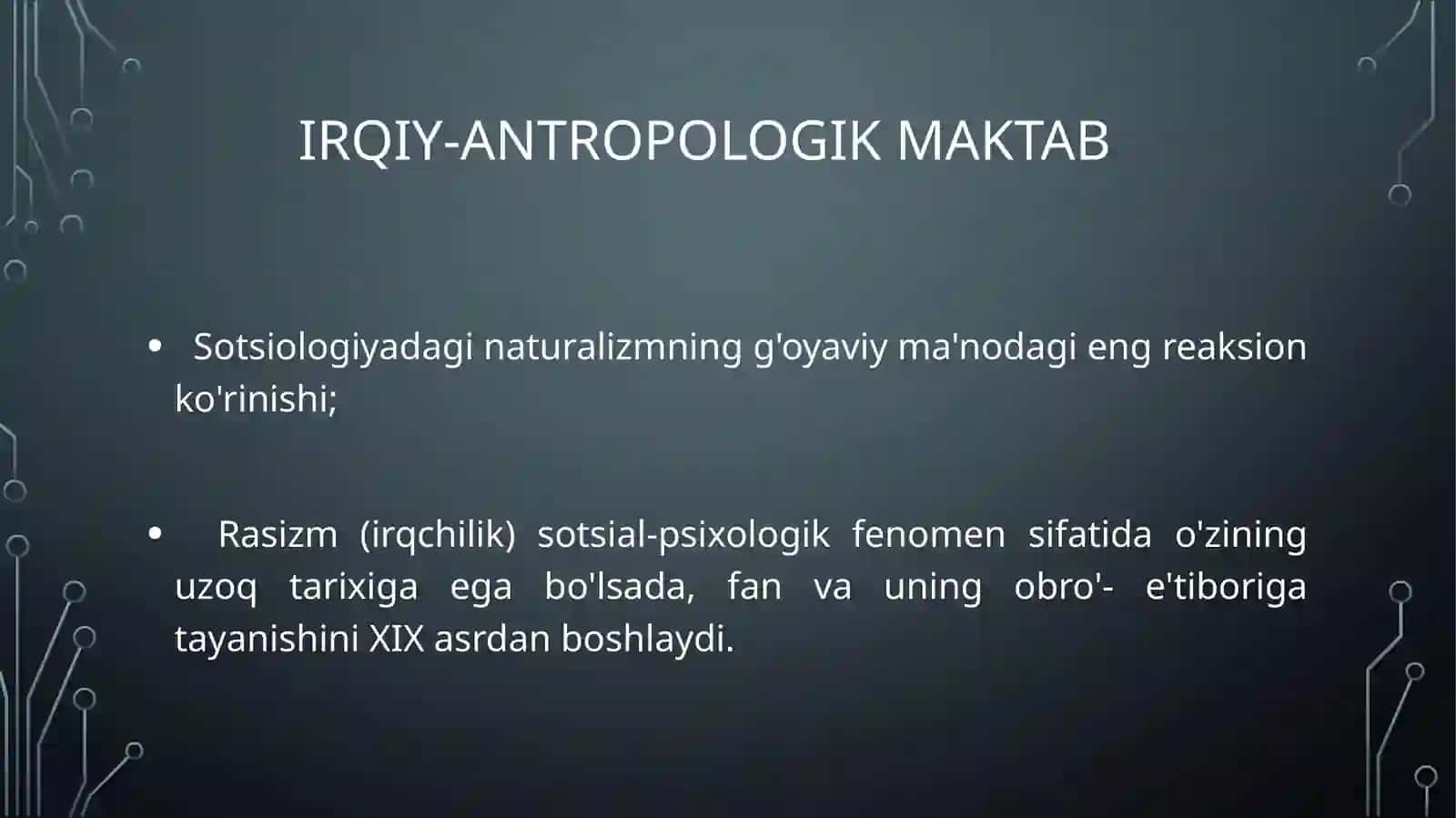 Irqiy antropologik maktabning asosiy tamoyillari 4