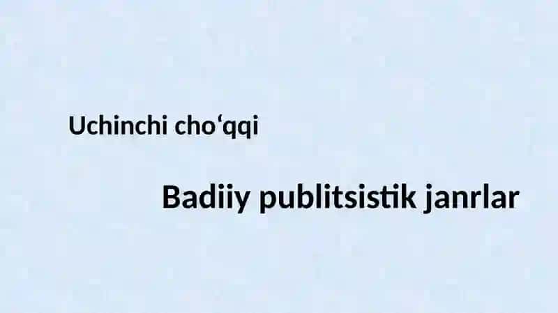Axboriy janrlarning o‘ziga xosliklari 4