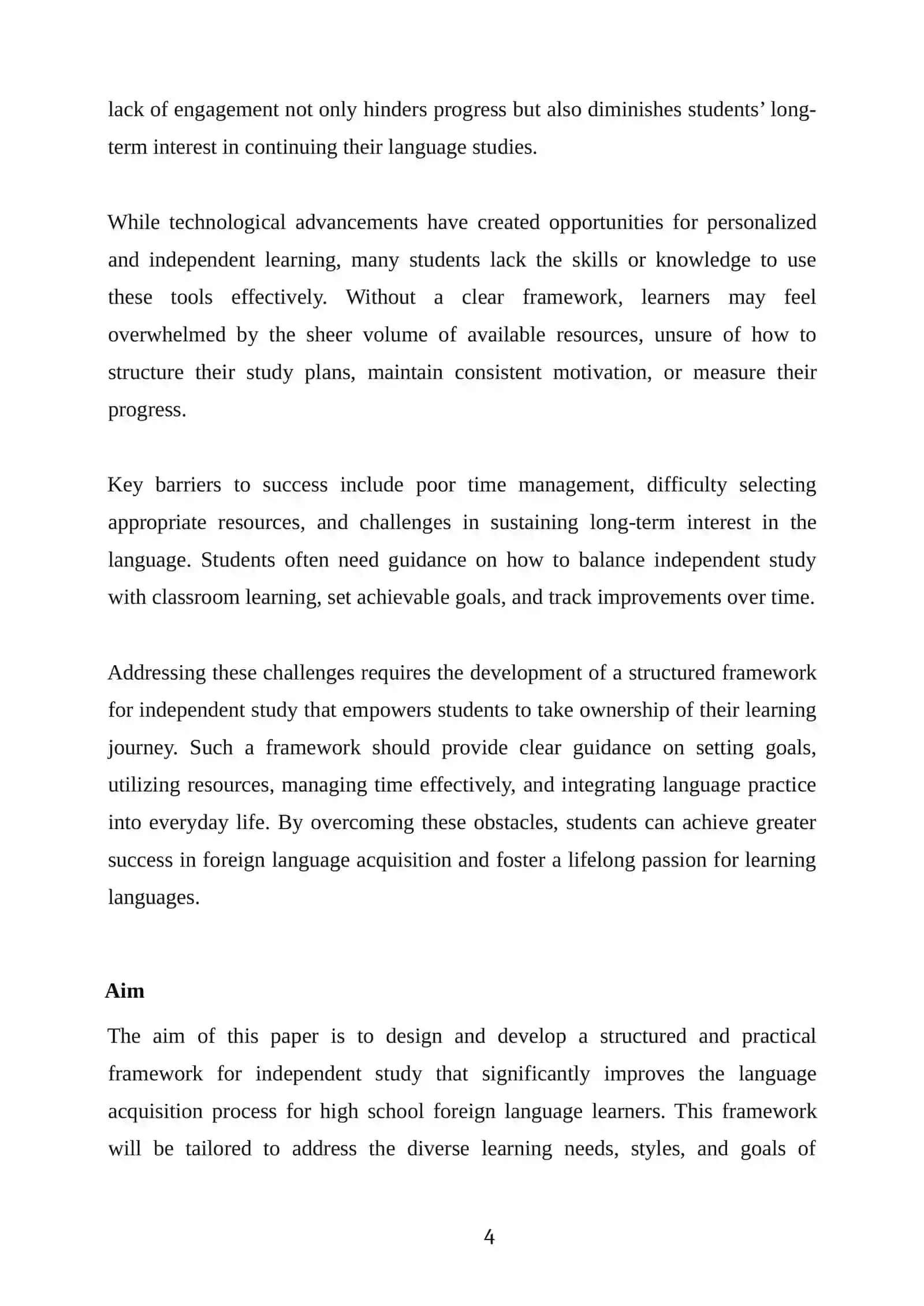 Developing a Framework for Independent Study in High School Foreign Language Learners 4