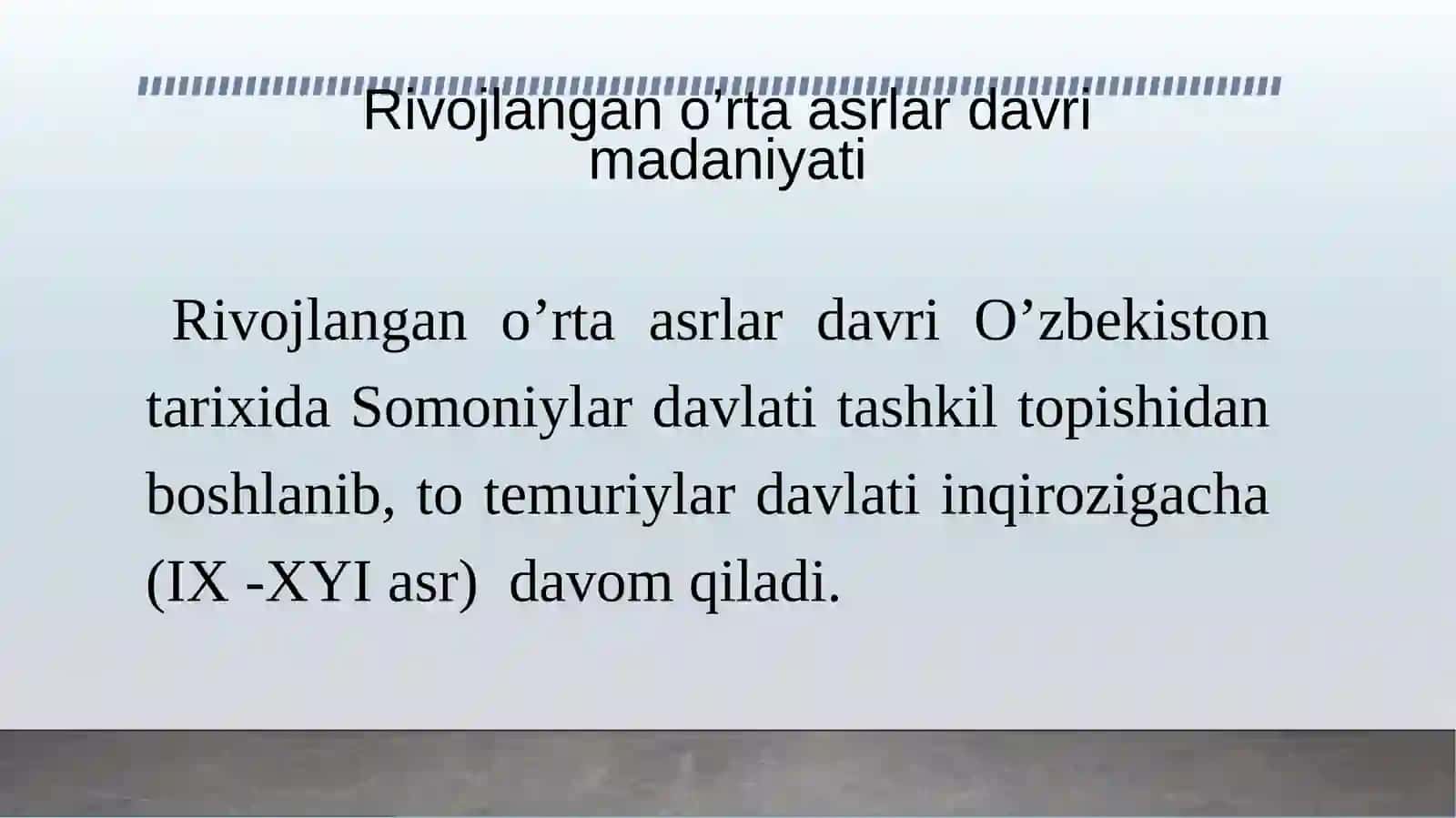 Rivojlangan o’rta asrlar davri madaniyati 4
