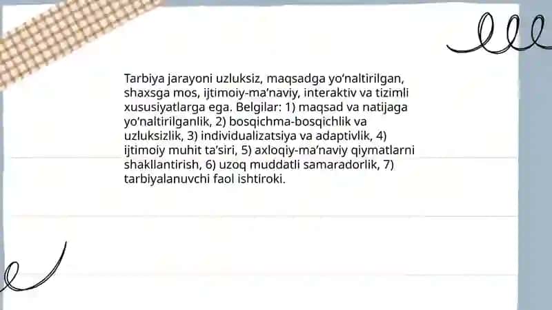 Tarbiya jarayonining oʻziga xos xususiyatlari 4